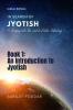 An Introduction To Jyotish: A Journey Into The World Of Vedic Astrology