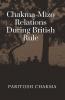 Chakma-Mizo Relations During British Rule