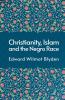 Christanity And The Islam And The Negro Race