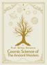 Cosmic Science of the Ancient Masters Paperback