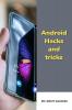 Android Hacks And Tricks