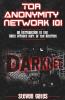 Tor Anonymity Network 101