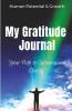 My Gratitude Journal: Your Path To Calmness And Clarity