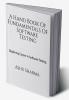 A Handbook of Fundamentals of Software Testing : Beginning career in Software Testing