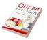 Gut fit – fat gone
