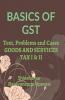 Basics Of Gst: Goods And Services Tax I & Ii: Goods And Services Tax I And Ii