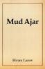 Mud Ajar