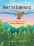 Meet the Bambearzo