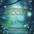 GOODBYE MAGIC WOODS