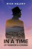 In a Time of Sorrow & Change