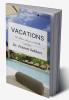 VACATIONS