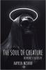 The Soul Of Creature : EVERYONE'S CURIOSITY