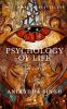 Psychology Of Life Truth And Tips
