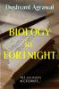 BIOLOGY in FORTNIGHT: 'ALL you need to ACCELERATE...'