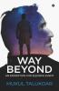 Way Beyond : An Expedition For Equinox Event