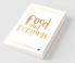 Food And Feelings : An Understanding Of Where They Meet In Our Mind Heart And Body