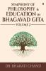 Symphony Of Philosophy And Education In Bhagavad Gita – Volume 2