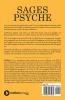 Sages Psyche : An Insurmountable Mind Set