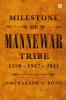 Milestone of Mannewar Tribe