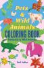 Pets And Wild Animals Coloring Book: Domestic & Wild Animals: Domestic And Wild Animals