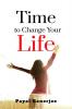 Time To Change Your Life