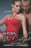 Ahora Por Siempre: Novela Romántica: 4 (Maelstrőm)