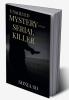 unsolved mystery of the serial killer