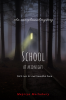 School at midnight : Dark has it's own beautiful face