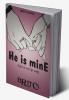 He is mine by BK : Based on real life events