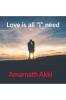 Love is all "I" need