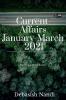 Current Affairs January -March 2021 : For Competitive Exams