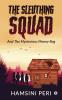 The Sleuthing Squad: And The Mysterious Money Bag