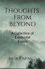 Thoughts from Beyond : A Collection of Existential Essays