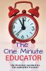 The One Minute Educator