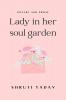 Lady In Her Soul Garden