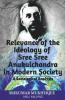 Relevance Of The Ideology Of Sree Sree Anukulchandra In Modern Society : A Sociological Analysis