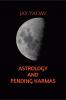 Astrology And Pending Karmas