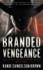 Branded Vengeance