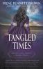 Tangled Times