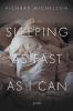 Sleeping as Fast as I Can