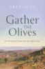Gather the Olives