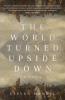 The World Turned Upside Down