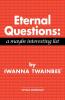 Eternal Questions
