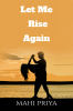 Let Me Rise Again