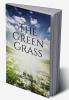 The Green Grass