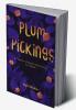 Plum Pickings : A Collection of Realistic Moral Stories for Children