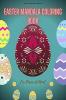 Easter Mandala Coloring Book : For Peace of Mind
