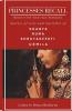 Princesses Recall : Stories Of Grit And Sacrifice Of Shanta Ruma Shrutakeerti And Urmila Based On The Indian Epic Ramayana