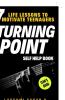TURNING  POINT-7 Life Lessons to Motivate Teenagers