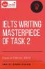 Ielts Writing Masterpiece Of Task 2 : Writing At An 8.5 Level